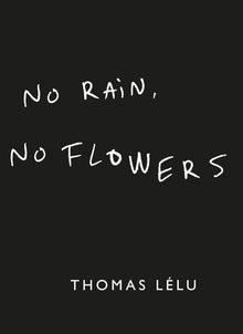No Rain No Flowers Thomas Lélu bog forside