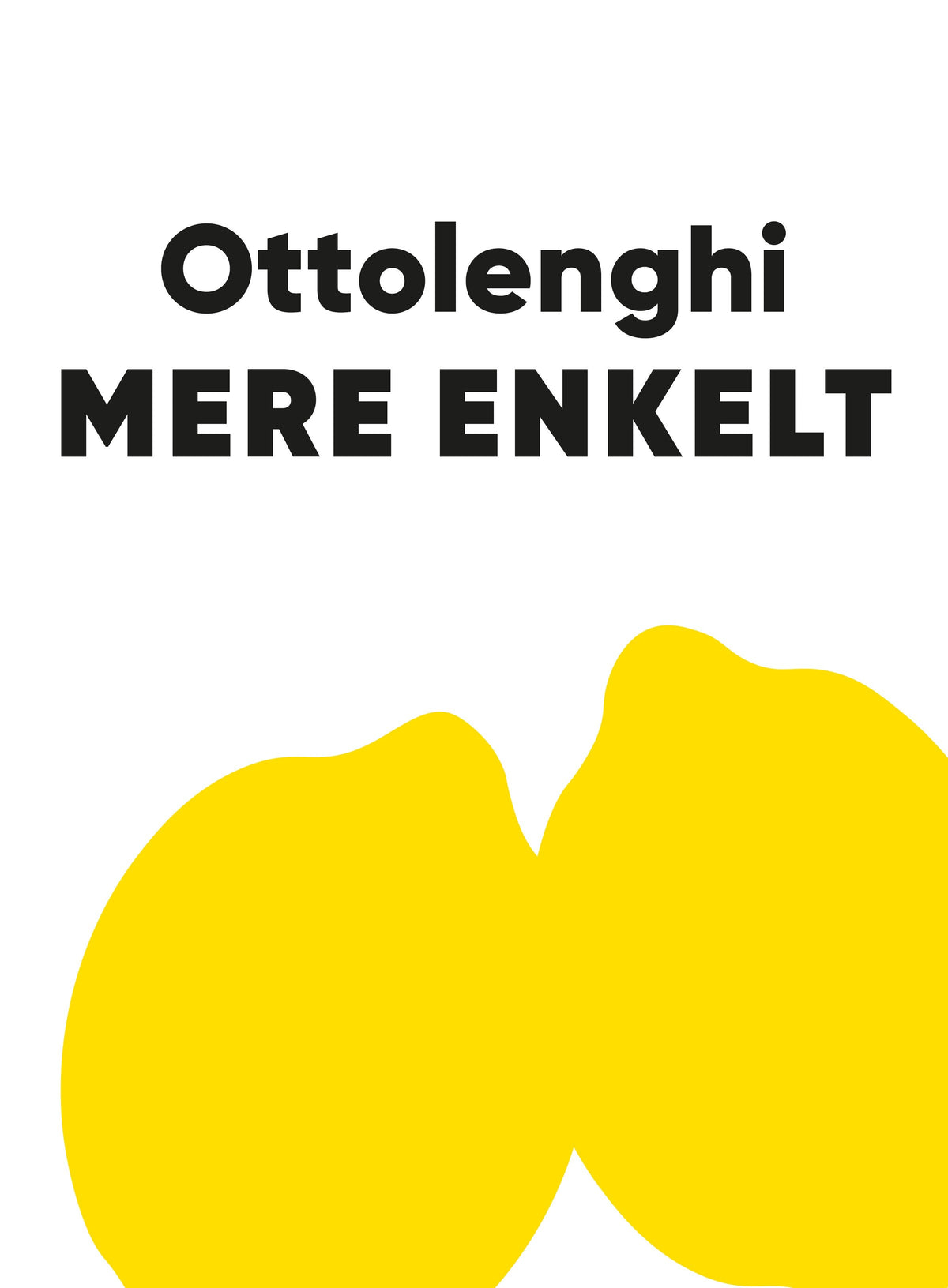 Mere enkelt Yotam Ottolenghi kogebog forside