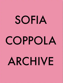 Sofia Coppola Archive 1999-2023 bog forside