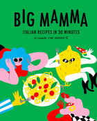 Big Mamma Italian Recipes in 30 Minutes kogebog forside